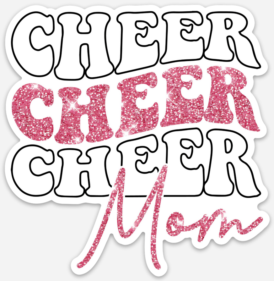 Cheer Cheer Cheer Mom Sticker